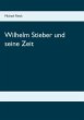 Wilhelm Stieber und seine Zeit (eBook,... - Bild 1