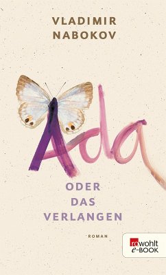 Ada oder Das Verlangen (eBook, ePUB) - Nabokov, Vladimir