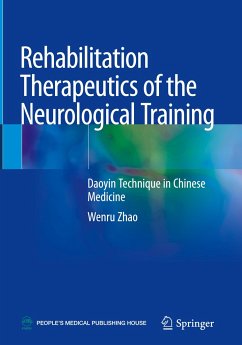Rehabilitation Therapeutics of the Neurological Training - Zhao, Wenru