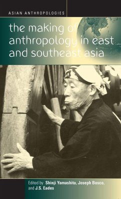 Cover The Making of Anthropology in East and Southeast Asia (eBook, PDF)