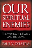 Our Spiritual Enemies (eBook, ePUB)
