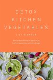 Detox Kitchen Vegetables (eBook, ePUB)