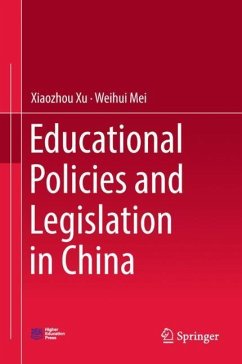 Educational Policies and Legislation in China - Xu, Xiaozhou;Mei, Weihui