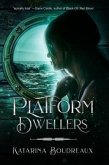 Platform Dwellers (eBook, ePUB)