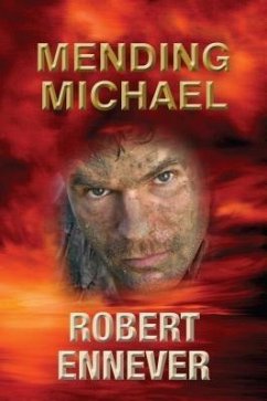 Mending Michael (eBook, ePUB) - Ennever, Robert