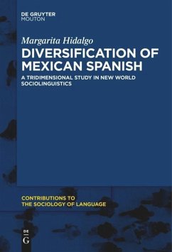 Diversification of Mexican Spanish - Hidalgo, Margarita