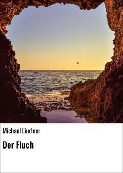 Der Fluch (eBook, ePUB) - Lindner, Michael