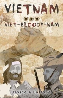 Vietnam ... Viet-Bloody-Nam (eBook, ePUB) - Cottone, Davide A