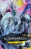 Illuminarium - Book 1 - Soliloquy's Labyrinth Series (eBook, ePUB)