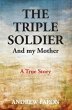 THE TRIPLE SOLDIER (eBook, ePUB) - Bild 1