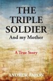 THE TRIPLE SOLDIER (eBook, ePUB)