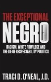 The Exceptional Negro (eBook, ePUB)