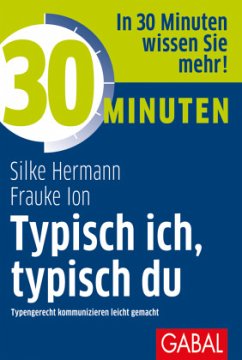 30 Minuten Typisch ich, typisch du - Hermann, Silke;Ion, Frauke K.