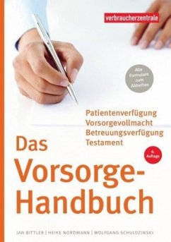 Das Vorsorge-Handbuch - Bittler, Jan;Nordmann, Heike;Schuldzinski, Wolfgang