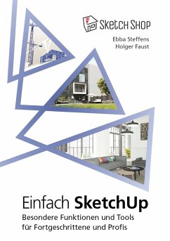 Einfach SketchUp - Steffens, Ebba; Faust, Holger