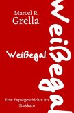 Weißegal