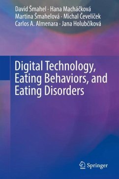 Digital Technology, Eating Behaviors, and Eating Disorders - Smahel, David;Machácková, Hana;Smahelová, Martina
