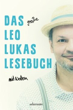 Das große Leo Lukas Lesebuch - Lukas, Leo