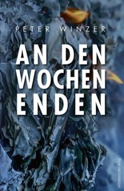 An den Wochenenden - Winzer, Peter