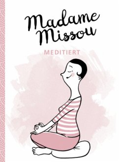Madame Missou meditiert - Missou, Madame