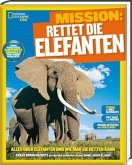 Mission: Rettet die Elefanten