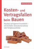 Kosten- und Vertragsfallen beim Bauen