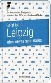 Geist ist in Leipzig aber etwas sehr Rares