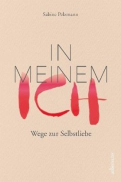 In meinem Ich - Pelzmann, Sabine