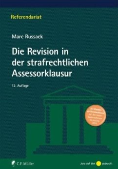Die Revision in der strafrechtlichen Assessorklausur - Russack, Marc
