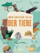 Mein großer Atlas der Tiere - Bild 1