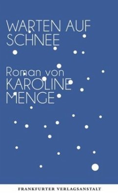 Warten auf Schnee - Menge, Karoline