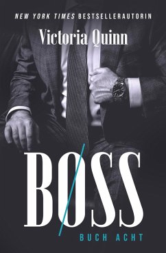 Boss Rules / Boss Bd.8 (eBook, ePUB) - Quinn, Victoria