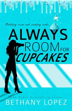 Always Room for Cupcakes (eBook, ePUB) - Lopez, Bethany