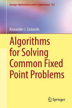 Algorithms for Solving Common Fixed Point Problems (eBook, PDF) - Zaslavski, Alexander J.