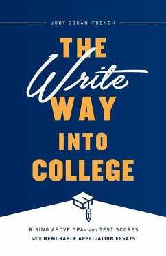 The Write Way into College - Cohan-French, Jody