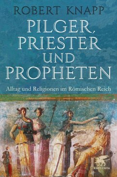 Pilger, Priester und Propheten (eBook, ePUB) - Knapp, Robert