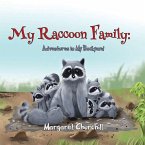 My Raccoon Family: Adventure in My Backyard