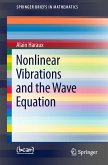 Nonlinear Vibrations and the Wave Equation (eBook, PDF)