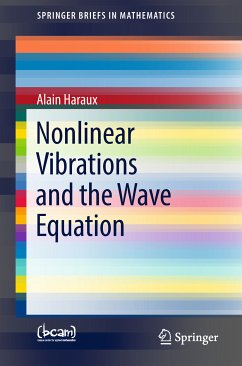 Nonlinear Vibrations and the Wave Equation (eBook, PDF) - Haraux, Alain