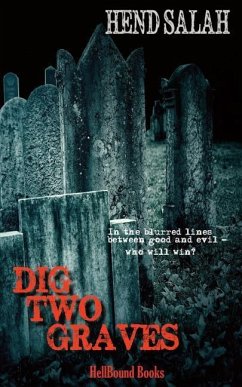 Dig Two Graves - Salah, Hend