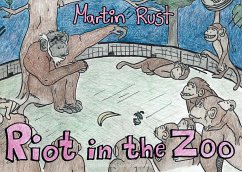 Riot in the Zoo - Rust, Martin