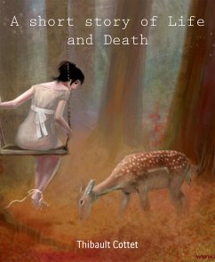 A short story of Life and Death (eBook, ePUB) - Cottet, Thibault