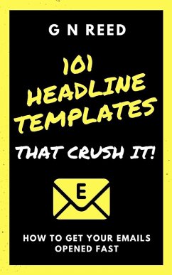 101 Headline Templates That Crush It (Business Marketing And Sales) (eBook, ePUB) - Reed, G N