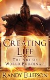 Creating Life