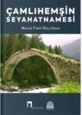 Camlihemsin Seyahatnamesi Camlihemsin Seyahatnamesi