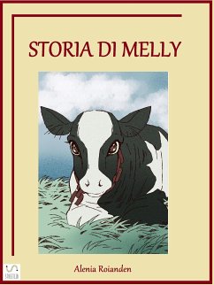 Storia di Melly (eBook, ePUB) - Roianden, Alenia