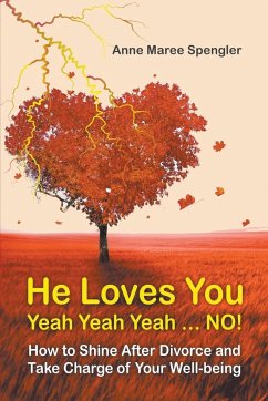 He Loves You Yeah Yeah Yeah . . . NO! - Spengler, Anne Maree