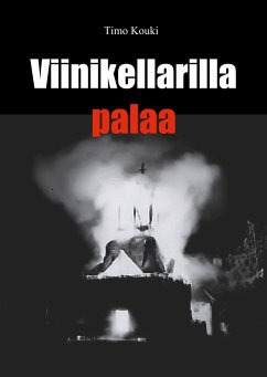 Viinikellarilla palaa