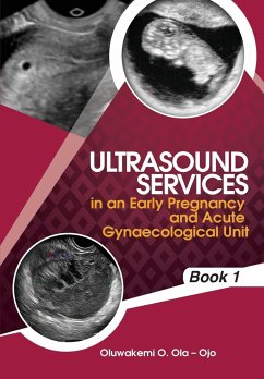 Ultrasound Services in An Early Pregnancy and Acute Gynaecological Unit - Ola- Ojo, Oluwakemi