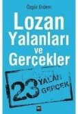 Lozan Yalanlari ve Gercekler